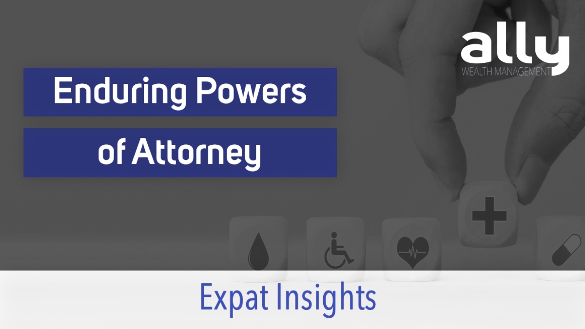 Enduring Powers of Attorney for Australian Expats - Ally Wealth Management