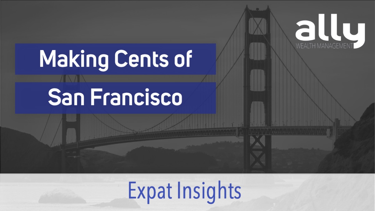 Money Tips for Australian Expats in San Francisco - Ally Wealth Management