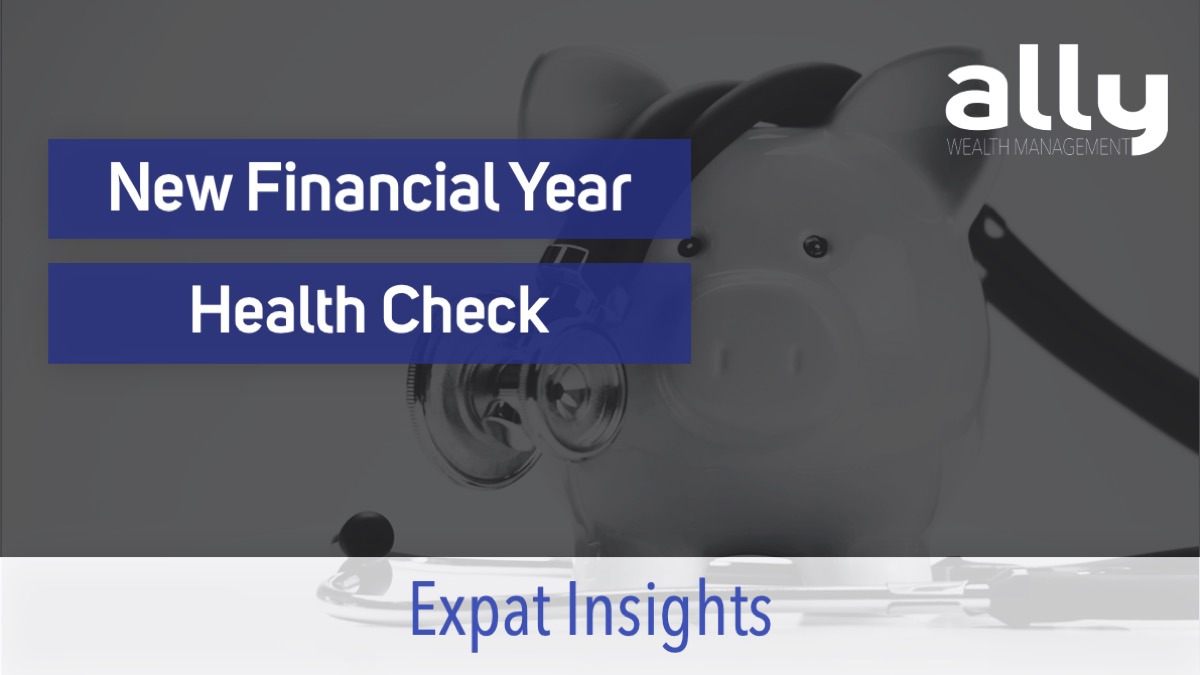 New Financial Year Financial Health Check - Ally Wealth Management