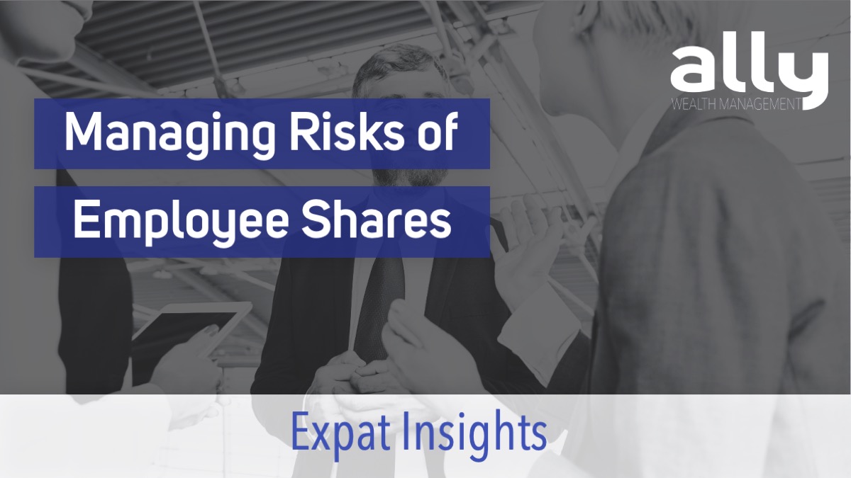 5 Tips to Reduce Employee Shares Risk - Ally Wealth Management - Australian Expat Financial Planners