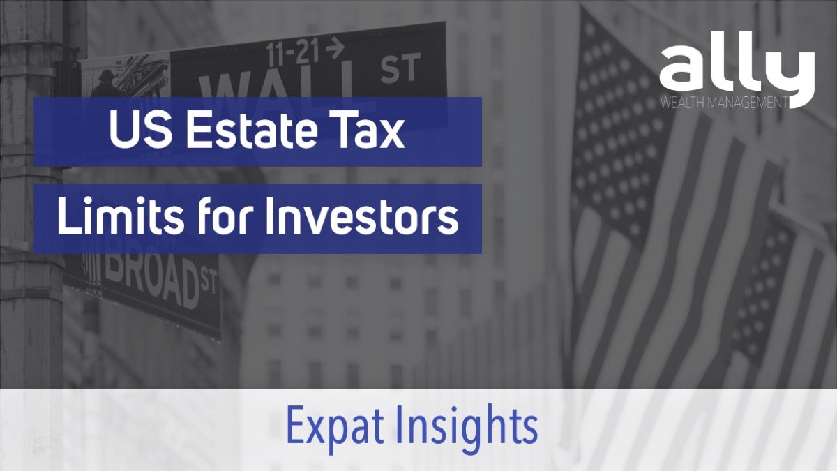 US Estate Tax Limits for Australian Expats - Ally Wealth Management - Australian Expat Financial Planner for Aussies in the US